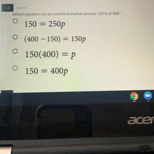 Which equation can be used to find what precent of 150 is of 400