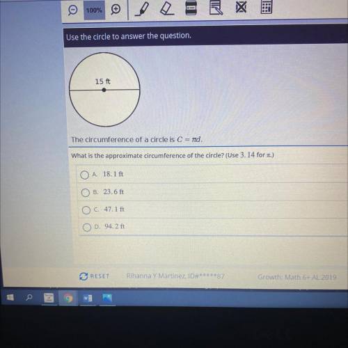 The circumference of a circle is C = nd.

What is the approximate circumference of the circle? (Us
