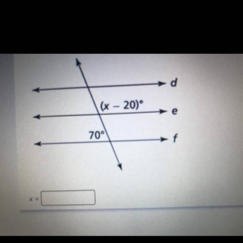 In the figure, d, e, and fare parallel lines. What is the value of x? Enter your answer in the box.