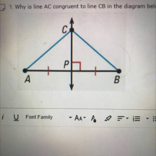1. Why is line AC congruent to line CB in the diagram below?