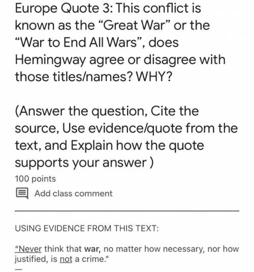 Europe Quote 3: This conflict is known as the “Great War” or the “War to End All Wars”, does Heming
