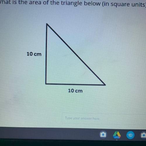 What is the area of the triangle below (in square units)?