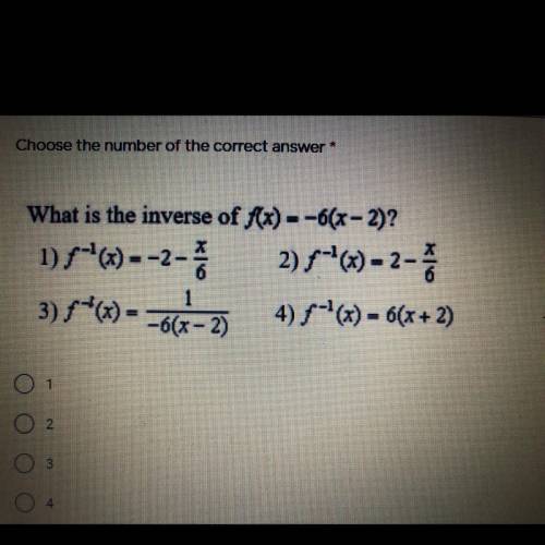 What is the inverse of f(x) = -6(x-2)?
please help <3