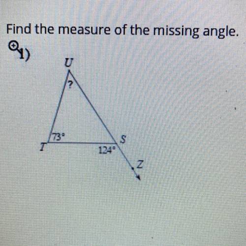Find the measure of the missing angle 
Help pls