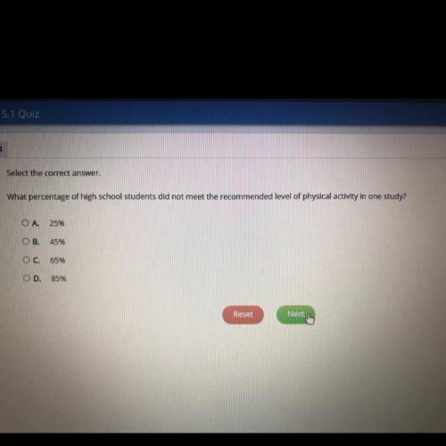 Select the correct answer.

What percentage of high school students did not meet the recommended l