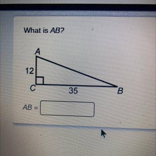 What is AB?
12
C
35
AB =