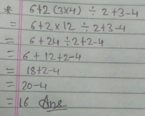 6+2(3x4) divide 2 + 3-4