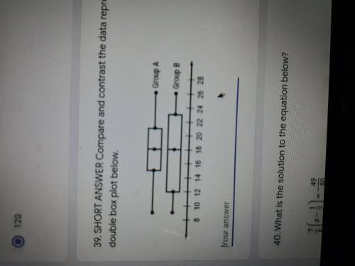 Compare and contrast the data represented in the double box plot below