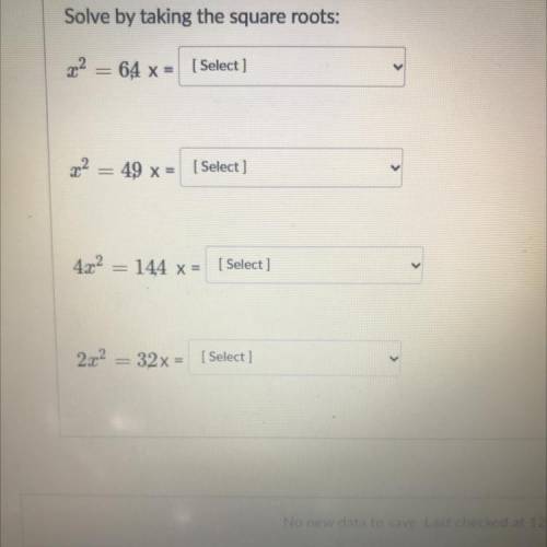 Solve by taking the square roots: