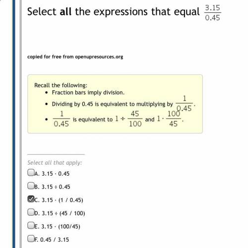Select all the expressions that equal 3.15 over 0.45