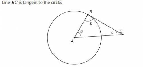 Line BC is tangent to the circle. What is the value of a + c? (Explain your reasoning)

Please do
