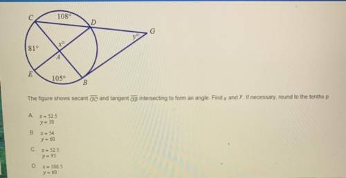 The figure shows secant GC and tangent GB intersecting to form an angle. Find , and y. If necessary