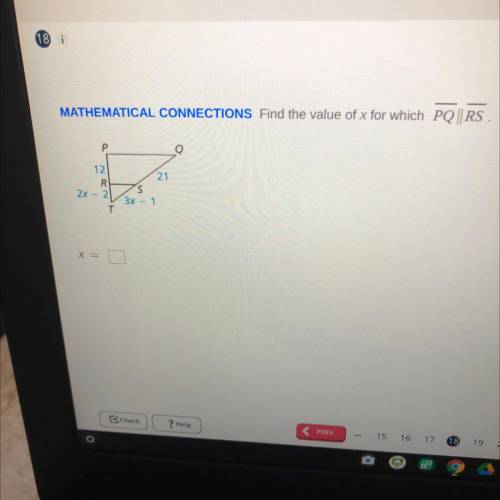 MATHEMATICAL CONNECTIONS Find the value of x for which PQ|| RS.