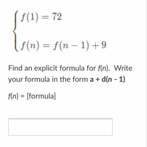 Find an explicit formula for f(n). Write your formula in the form a + d(n - 1)

f(n) = [formula]