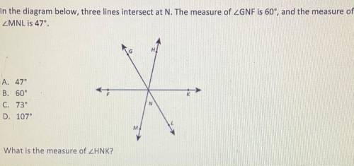 1. In the diagram below, three lines intersect * N. The measure of < GNF is 60° and the measure