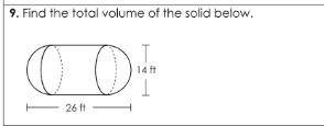 PLEASE HELP FAST WILL GIVE BRANLIEST DON'T RESPOND W LINKS PLS Find the total volume of the solid b