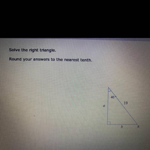 Solve the right triangle
round your answer to the nearest tenth
