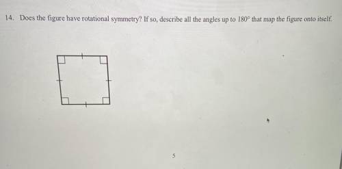 Does the figure have rotational symmetry? If so describe all the angles up to 180° that map the fig