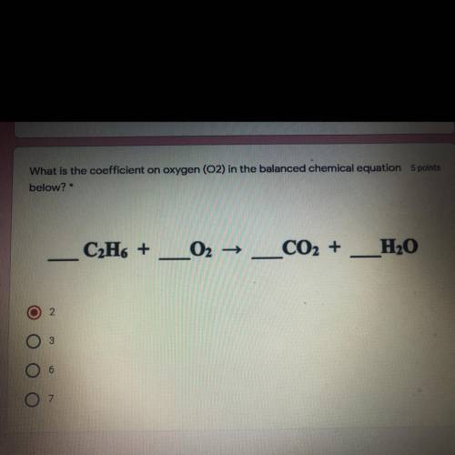 What is the coefficient on oxygen (O2) in the balanced chemical equation below?
PLEASEEE