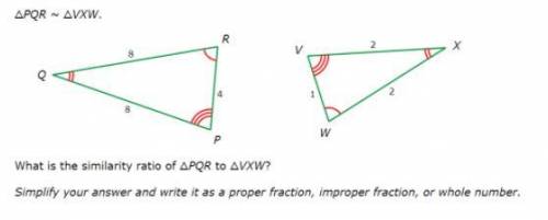 What is the similarity ratio of PQR to VXM?

Simplify your answer and write it as a proper fractio