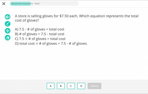 A store selling clothes for seven dollars each which equation represents the total cost of gloves?