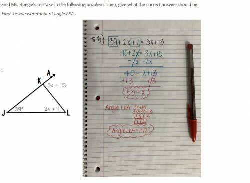 Find Ms. Buggie's mistake in the following problem. Then, give what the correct answer should be.