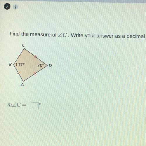 And the measure of C. Write your answer as a decimal