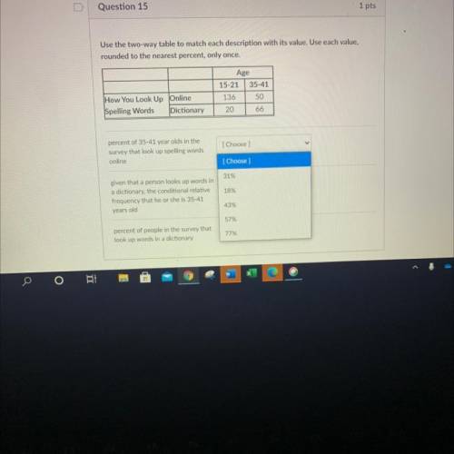 HELP ME PLZ (the choices for the second box is 31%, 18%, 43%, 57%, 77%) (the choices for the 3rd bo