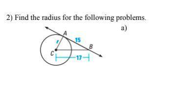 Find the radius for the following problems 
Help please with this problem