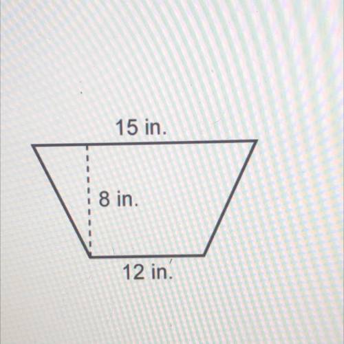 What is the area of the trapezoid 
56
108
120
240