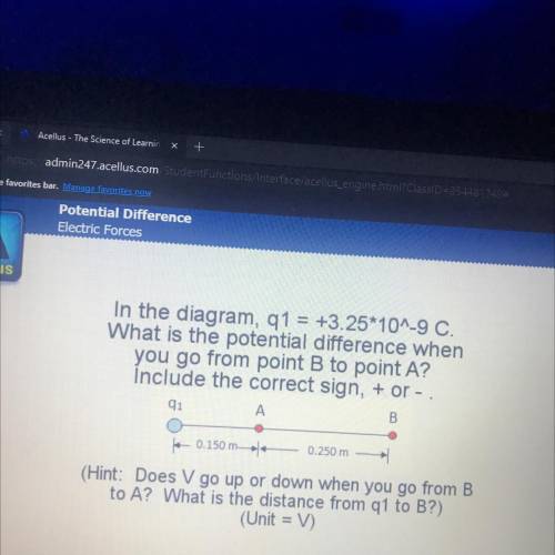 In the diagram, q1 = +3.25*10^-9 C.

What is the potential difference when
you go from point B to