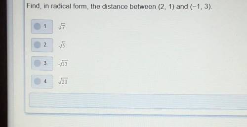 PLEASE NO WRONG ANSWERS Find, in radical form, the distance between (2, 1) and (-1, 3).​
