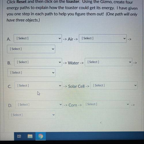 Click Reset and then click on the toaster. Using the Gizmo, create four

energy paths to explain h