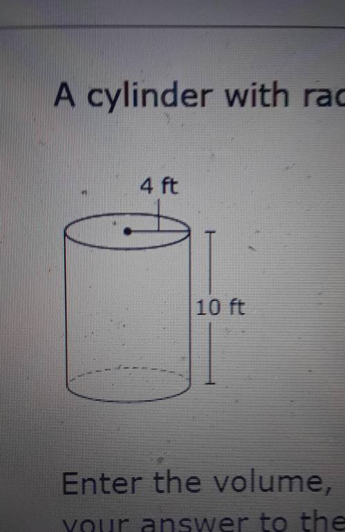 Enter the volume in cubic feet of the cylinder round your answer answer to the nearest hundredth