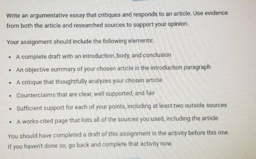 Write an argumentative essay that critiques and responds to an article. Use evidence from both the