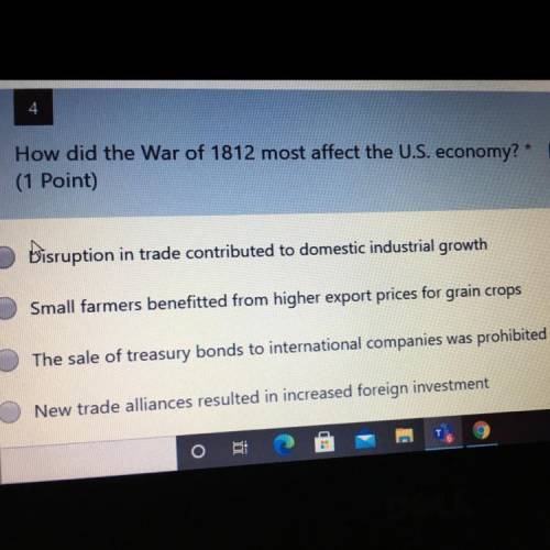 How did the War of 1812 most affect the U.S. economy?