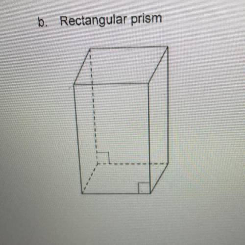Draw a net to represent the three-dimensional figure indicated.
b. Rectangular prism