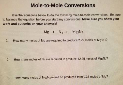 Mole-to-Mole Conversions Use the equations below to do the following mole-to-mole conversions. Be s