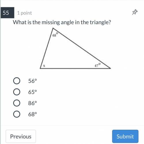 What is the missing angle in the triangle?
56°
65°
86°
68°