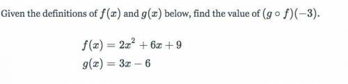 Given the definitions of f(x) and g(x) below, find the value of (g x f)(-3)