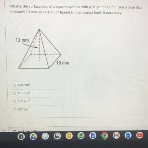 What is the surface area of a square pyramid with a height of 12 mm and a base that

measures 10 m