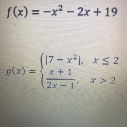 Evaluate g(5) given. Help please