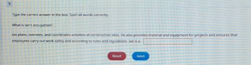 5 Type the correct answer in the box. Spell all words correctly. What is lan's occupation? lan plan