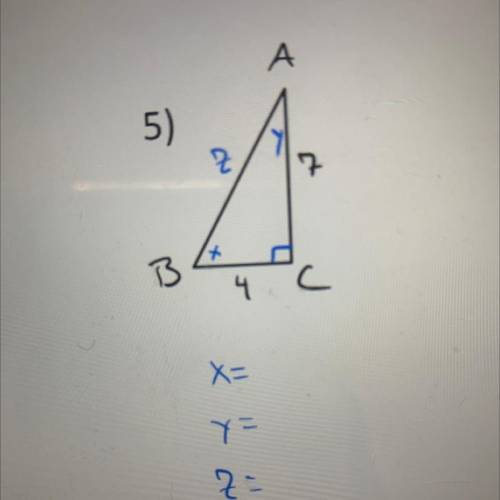 Use inverse trig to solve for the variables 
X=
Y=
Z=