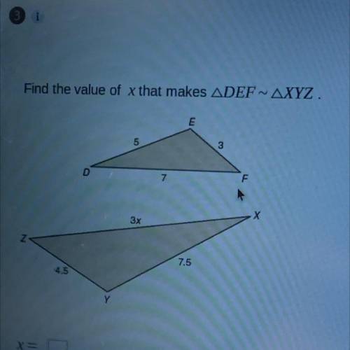 Find the value of x that makes ADEF-AXYZ.