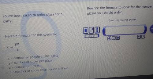 Rewrite the formula to solve for the number of pizzas​