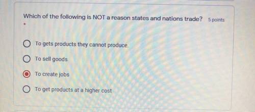 Which of the following is NOT a reason states and nations trade? Im stuck on this question and i ne