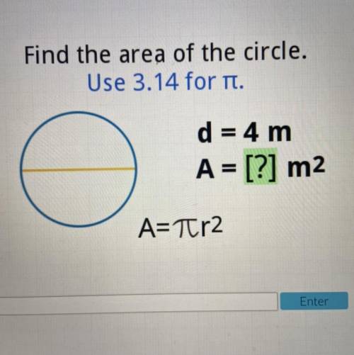 Find the area of the circle: