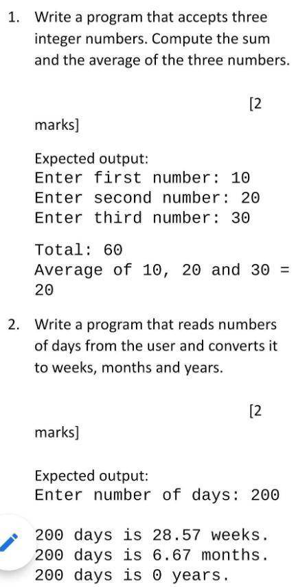 1. Write a program that accepts three integer numbers. Compute the sum and the average of the three