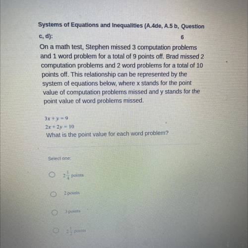 On a math test, Stephen missed 3 computation problems

and 1 word problem for a total of 9 points